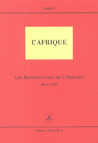 Les rendez-vous de l'histoire à Blois, 2003, sur l'Afrique